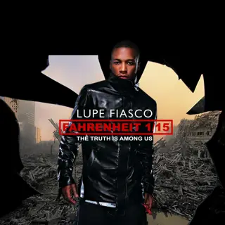 Lupe Fiasco — Fahrenheit 1/15, Part I: The Truth Is Among Us mixtape cover art